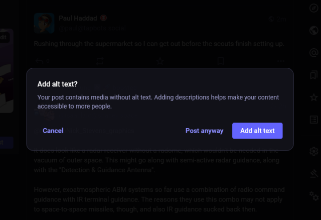 A screenshot of the Mastodon web app, showing a modal dialog titled "Add alt text?". It reads: "Your post contains media without alt text. Adding descriptions helps make your content accessible to more people." The buttons below are "Cancel", "Post anyway" and "Add alt text".