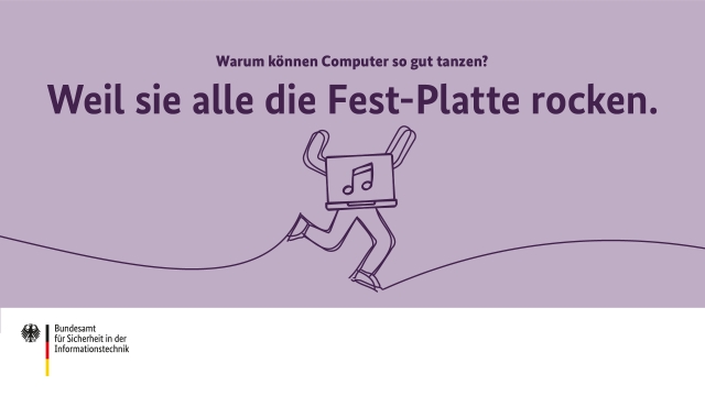 Warum können Computer so gut tanzen? Weil sie alle die Fest-Platte rocken.